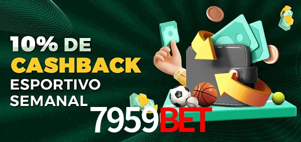 10% de bônus de cashback na 7959bet